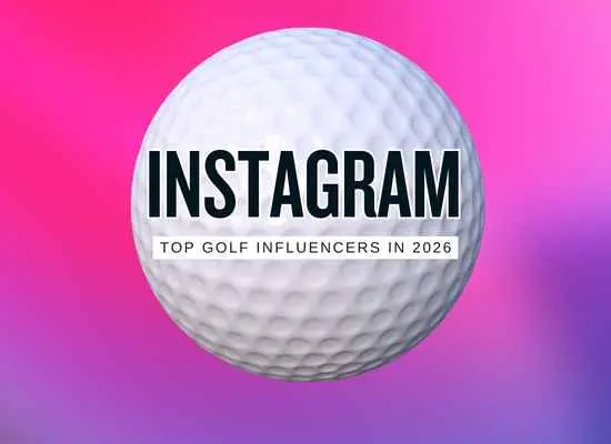 The Top Golf Influencers on Instagram in 2026