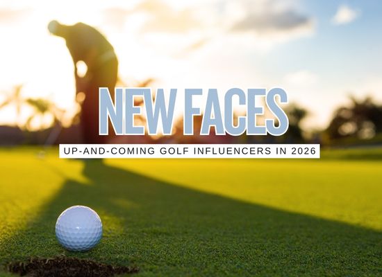 Up and Coming Golf Influencers to Watch In 2026