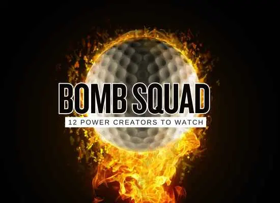 Bomb Squad Watchlist: 12 Power Golf Creators Owning the Tee Box in 2026