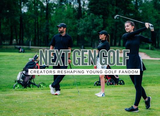 Top Golf Influencers Shaping the Next Generation of Golf Fans