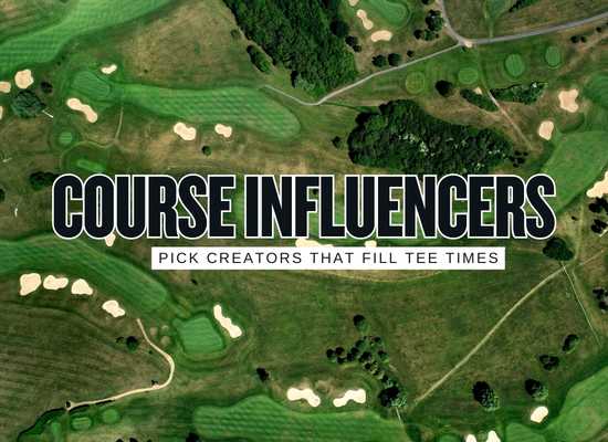 Hiring Golf Influencers for Your Course Without Wasting Budget