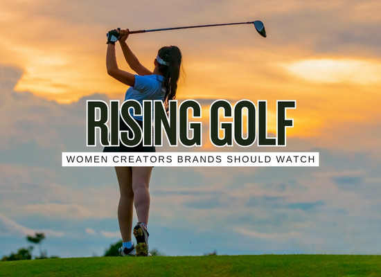 7 Rising Women Golf Influencers Golf Brands Should Watch Next