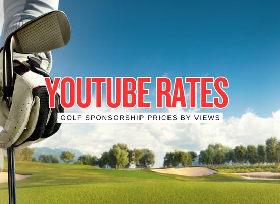 What Is a Golf YouTube Sponsorship Actually Worth? Rates at 10K, 50K, 100K, 500K and 1M Views