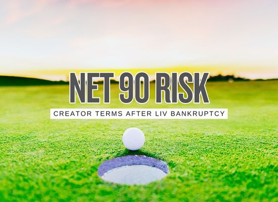 Paid Up Front or Net 90? 8 Payment Clauses Golf Influencers Should Negotiate After the LIV Bankruptcy
