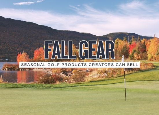 Fall Golf Products Influencers Can Actually Sell