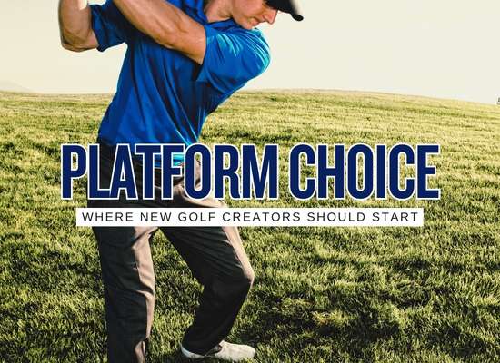 Instagram, YouTube or TikTok: Where Should a New Golf Creator Start in 2027?